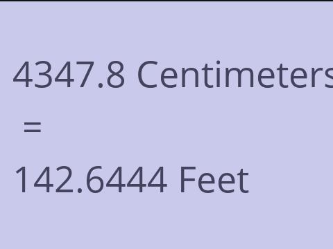 4347.8 CM TO FEET