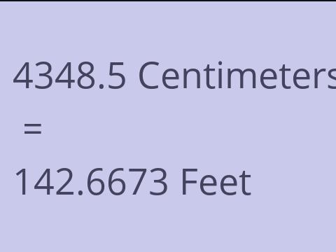 4348.5 CM TO FEET