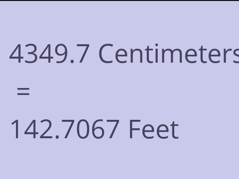 4349.7 CM TO FEET