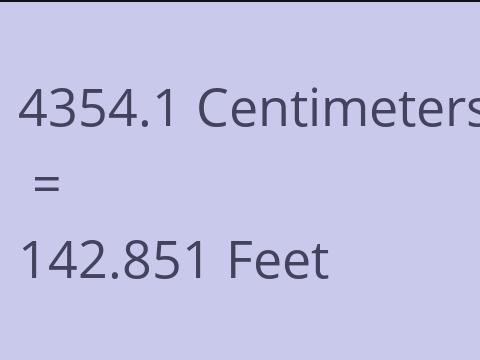 4354.1 CM TO FEET