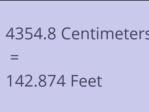 4354.8 CM TO FEET