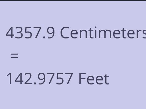 4357.9 CM TO FEET
