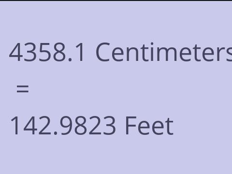 4358.1 CM TO FEET