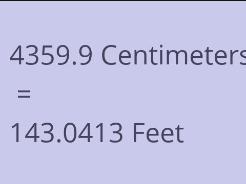 4359.9 CM TO FEET