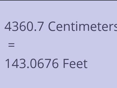 4360.7 CM TO FEET