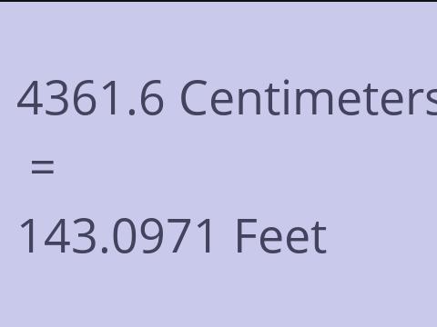 4361.6 CM TO FEET