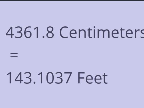 4361.8 CM TO FEET