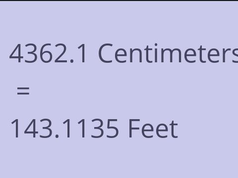 4362.1 CM TO FEET