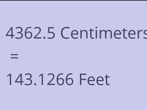4362.5 CM TO FEET