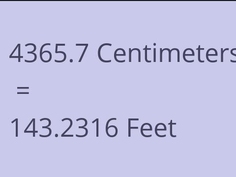 4365.7 CM TO FEET