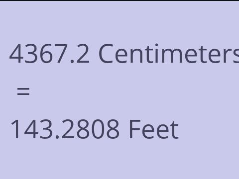 4367.2 CM TO FEET