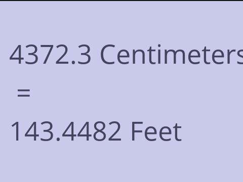 4372.3 CM TO FEET