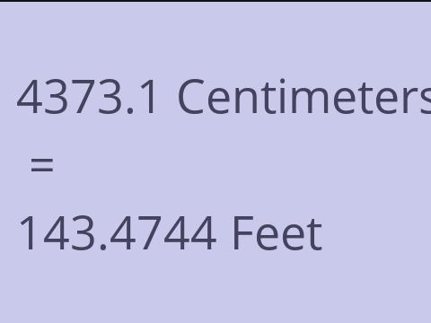 4373.1 CM TO FEET