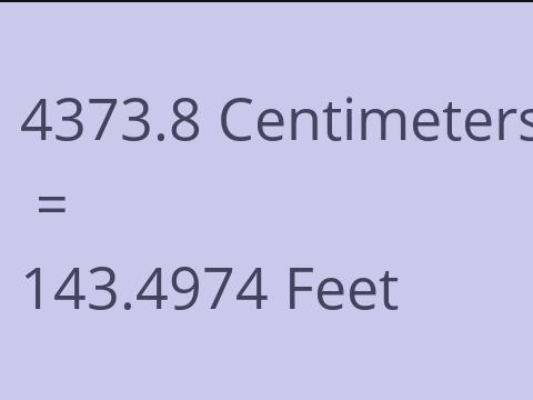 4373.8 CM TO FEET