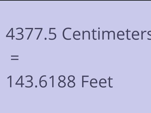 4377.5 CM TO FEET