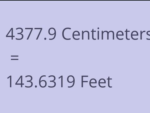 4377.9 CM TO FEET