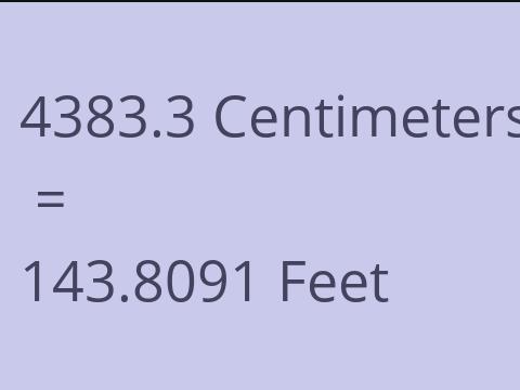4383.3 CM TO FEET