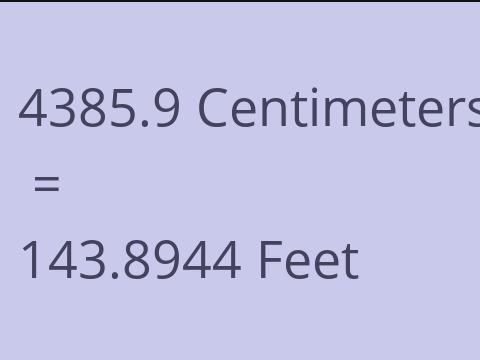 4385.9 CM TO FEET
