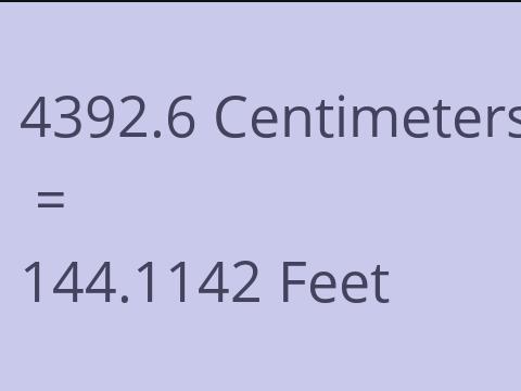 4392.6 CM TO FEET