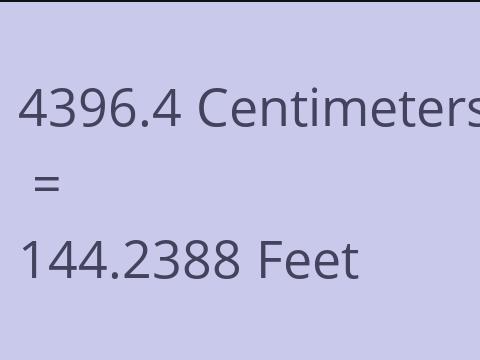 4396.4 CM TO FEET