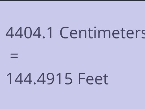 4404.1 CM TO FEET