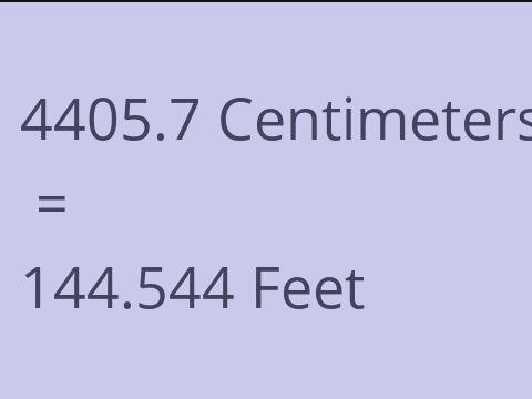 4405.7 CM TO FEET
