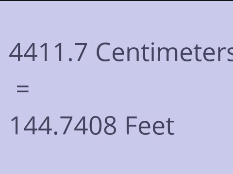4411.7 CM TO FEET
