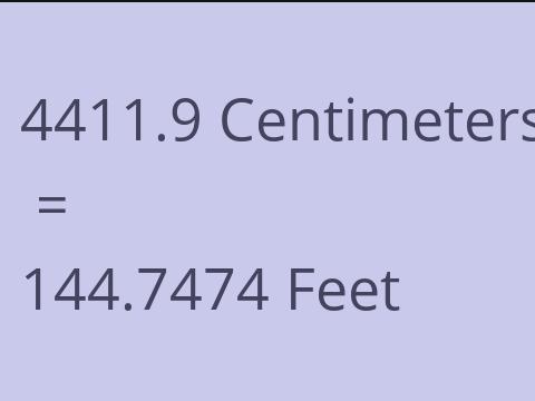 4411.9 CM TO FEET