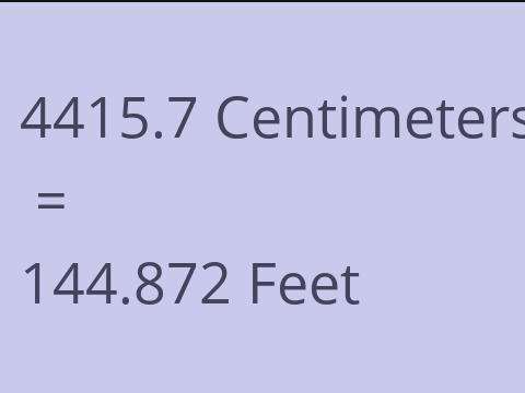 4415.7 CM TO FEET