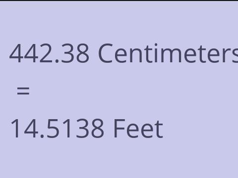 442.38 CM TO FEET