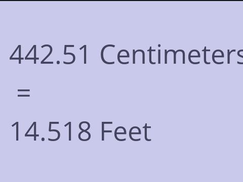 442.51 CM TO FEET