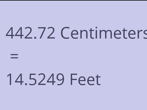 442.72 CM TO FEET