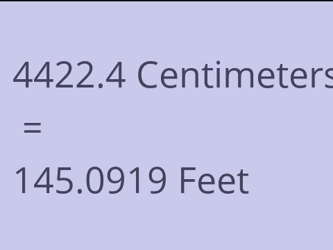4422.4 CM TO FEET