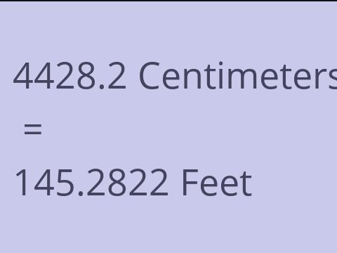 4428.2 CM TO FEET