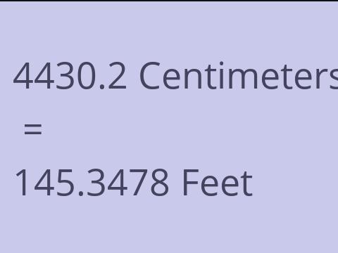 4430.2 CM TO FEET