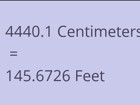 4440.1 CM TO FEET