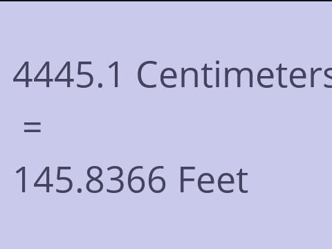 4445.1 CM TO FEET