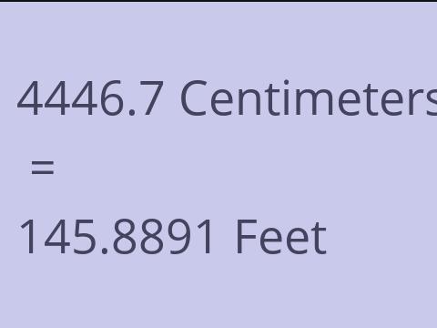 4446.7 CM TO FEET