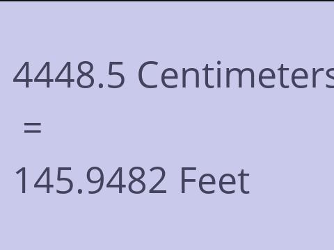 4448.5 CM TO FEET