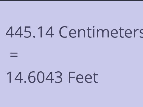 445.14 CM TO FEET