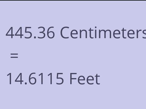 445.36 CM TO FEET