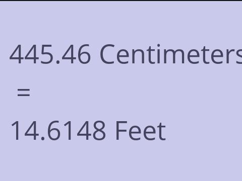 445.46 CM TO FEET