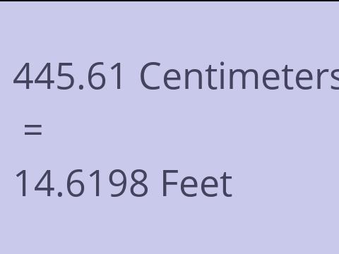 445.61 CM TO FEET