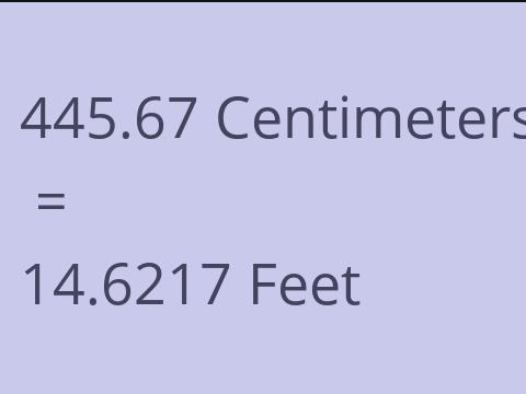 445.67 CM TO FEET