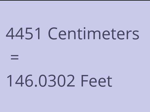 4451 CM TO FEET