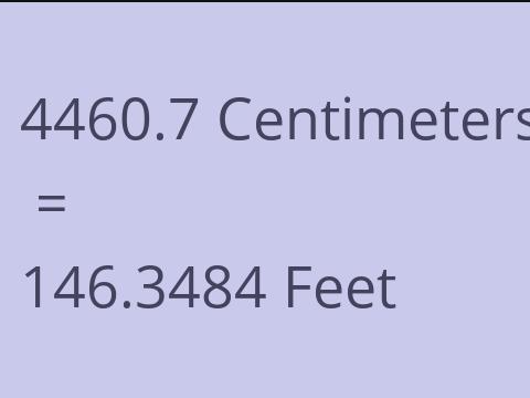4460.7 CM TO FEET