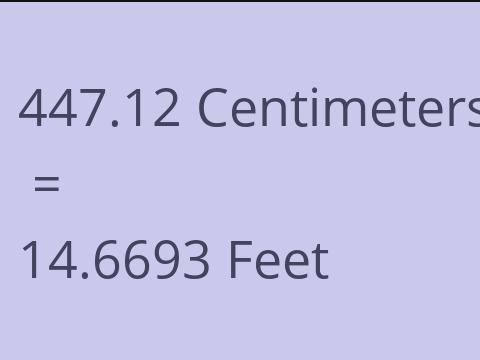 447.12 CM TO FEET