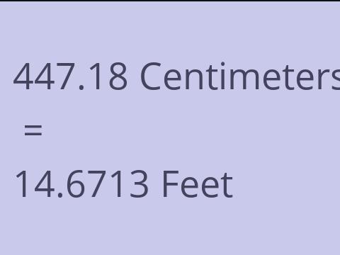 447.18 CM TO FEET