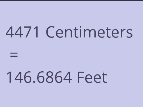 4471 CM TO FEET