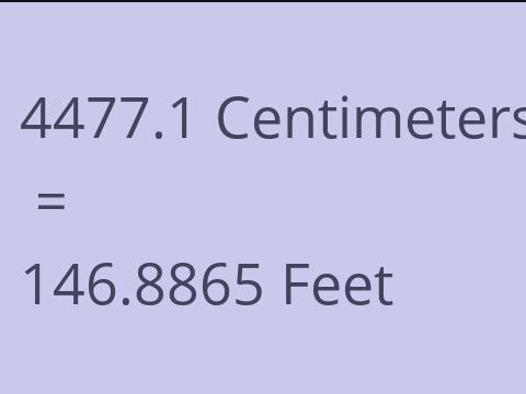 4477.1 CM TO FEET